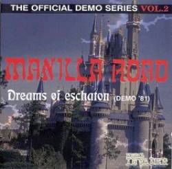 Manilla Road : Dreams of Eschaton